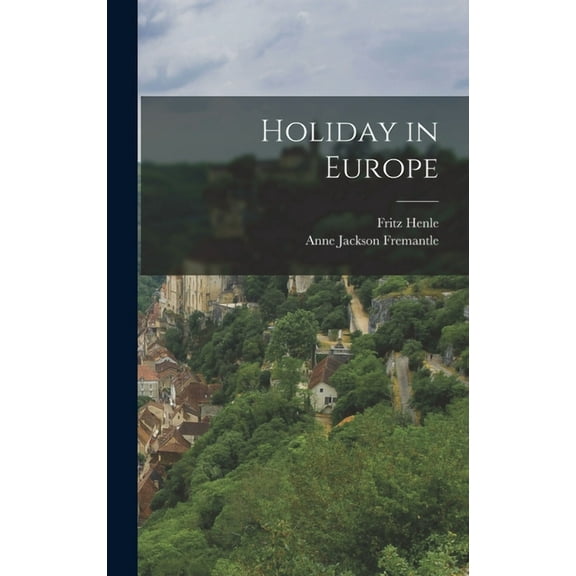 Holiday in Europe, (Hardcover)