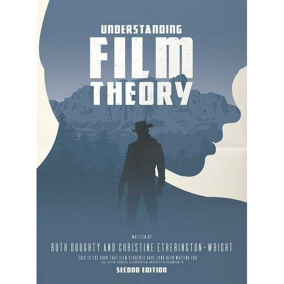 Understanding Film Theory, (Paperback)