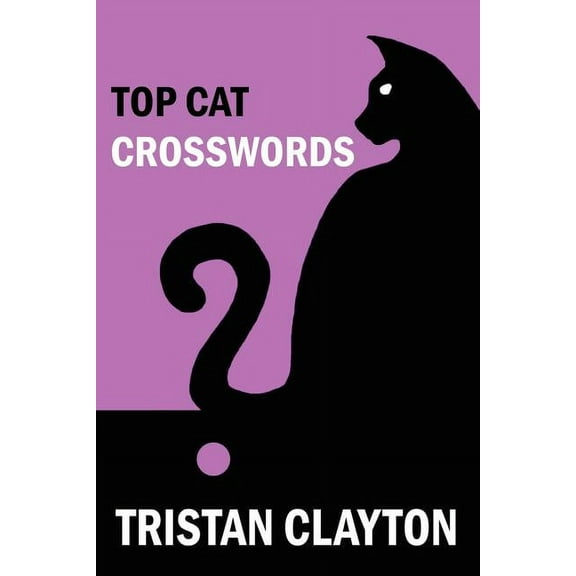 Top Cat Crosswords (Paperback)
