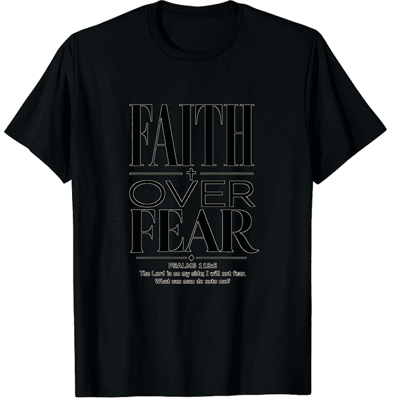 KeHetSoft Unisex Outline Scripture Faith Over Fear Cotton Graphic T-Shirt