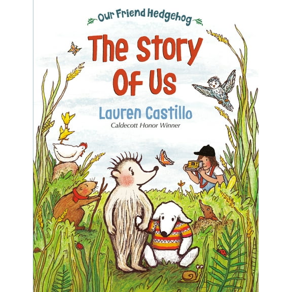 Our Friend Hedgehog Our Friend Hedgehog: The Story of Us, (Paperback)