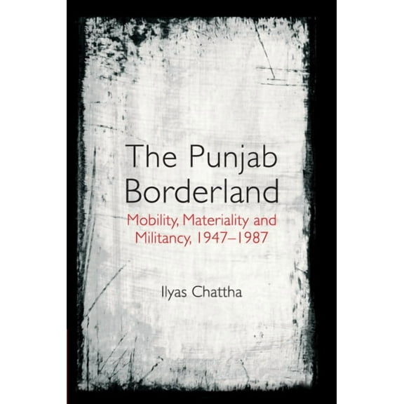 The Punjab Borderland, (Hardcover)
