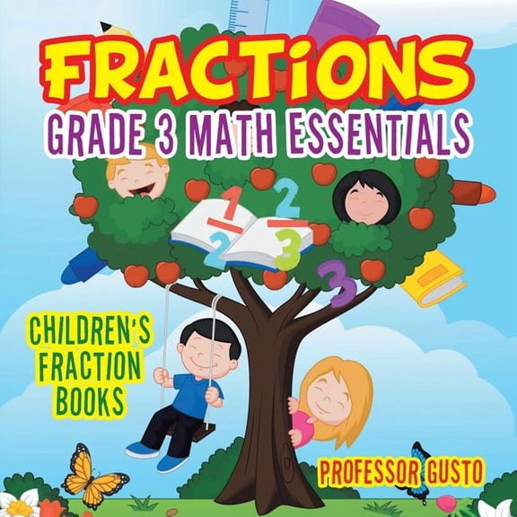 Fractions Grade 3 Math Essentials: Children's Fraction Books, (Paperback)