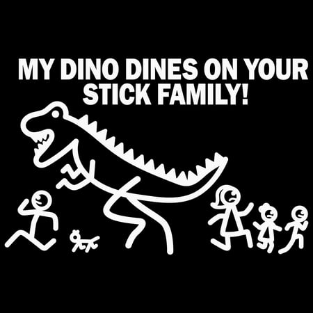 Car Decal Large 8 Inch x 5.5 Inch My Dino Dines on Your Stick Family Funny Vinyl Big Dinosaur Sticker Compatible with SUV Van Truck Figure Rear Windshield Window Side Funny