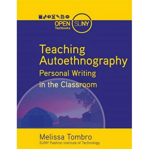 Teaching Autoethnography: Personal Writing in the Classroom