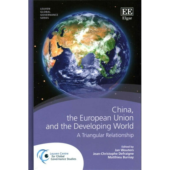 China, the European Union and the Developing World : A Triangular Relationship