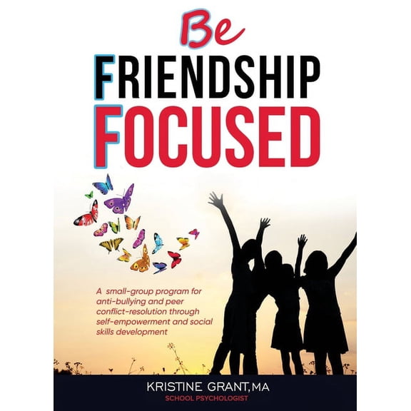 Bff - Be Friendship Focused (Hardcover)