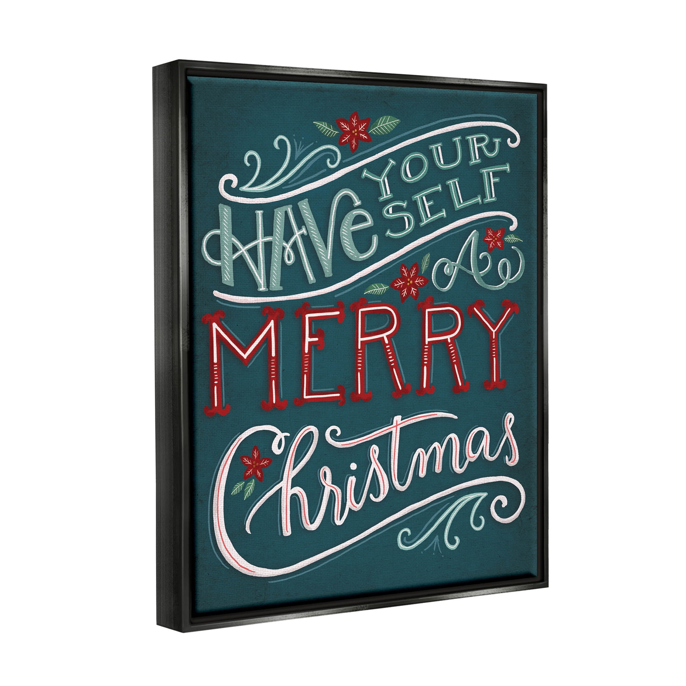 Have Yourself Merry Christmas Phrase Holiday Graphic Art Jet Black Framed Art Print Wall Art