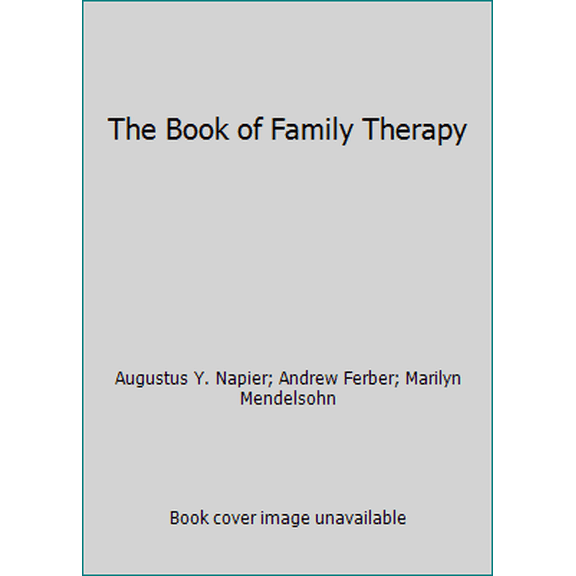 Pre-Owned The Book of Family Therapy (Paperback) 0395172276 9780395172278