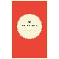 American City Guide Wildsam Field Guides: Twin Cities, (Paperback)