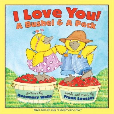 Pre-Owned I Love You! a Bushel & a Peck (Paperback) 0064436020 9780064436021