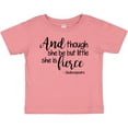 thumbnail image 3 of Inktastic Though She Be but Little She is Fierce Quote Shakespeare Girls Baby T-Shirt, 3 of 5