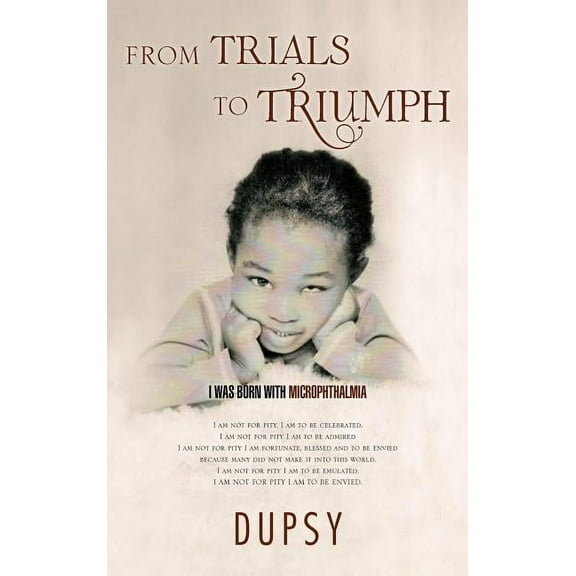 From Trials to Triumph : I Was Born With Microphthalmia