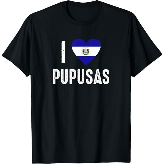 t-shirt I love Pupusa from El Salvador T-Shirt mens t shirt,black,women,funny,misfits,men,journey