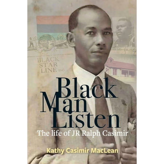 Black Man Listen: The Life of Jr Ralph Casimir (Paperback)