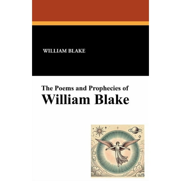 The Poems and Prophecies of William Blake, (Paperback)