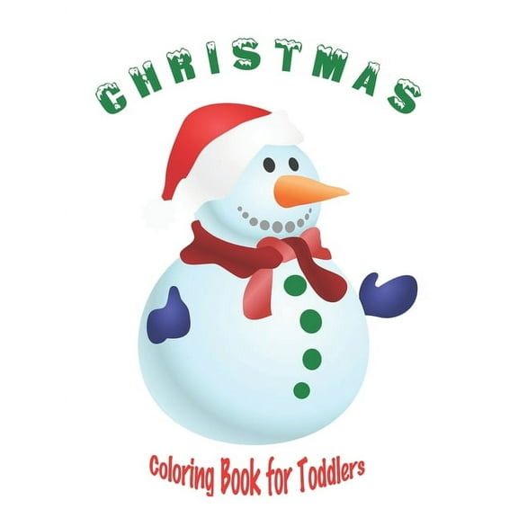 Christmas Toddlers Coloring Book: Educational fun holiday activity book. (Paperback)