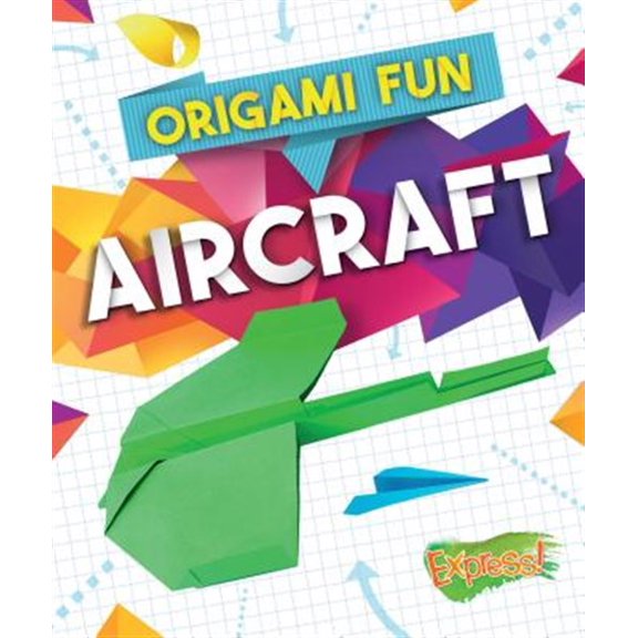 Pre-Owned Origami Fun: Origami Fun: Aircraft (Hardcover)