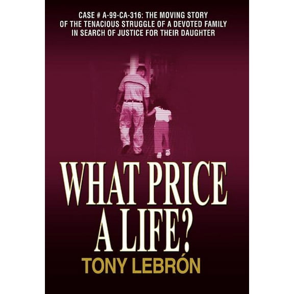 What Price A Life? (Hardcover)