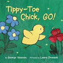 Pre-Owned Tippy-Toe Chick, Go! (Hardcover) 0060298235 9780060298234