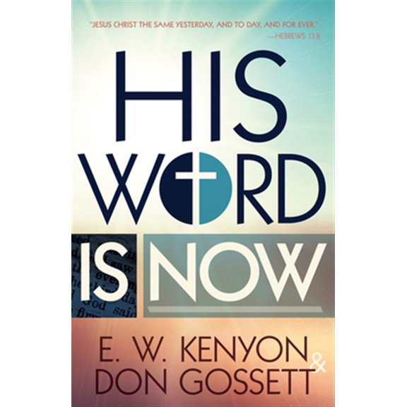 Pre-Owned His Word Is Now (Paperback) 1629116246 9781629116242