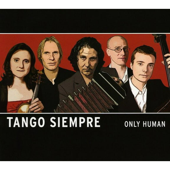 Tango Siempre - Only Human - Tango - CD