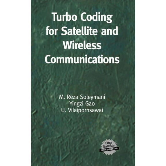The Springer International Engineering a Turbo Coding for Satellite and Wireless Communications, Book 702, (Hardcover)