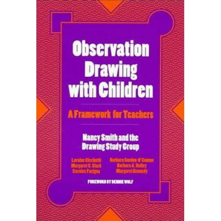 Observation Drawing with Children: A Framework for Teachers, Used [Paperback]