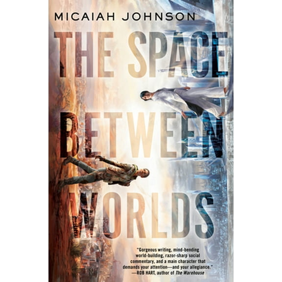 Pre-Owned The Space Between Worlds (Hardcover) 0593135059 9780593135051