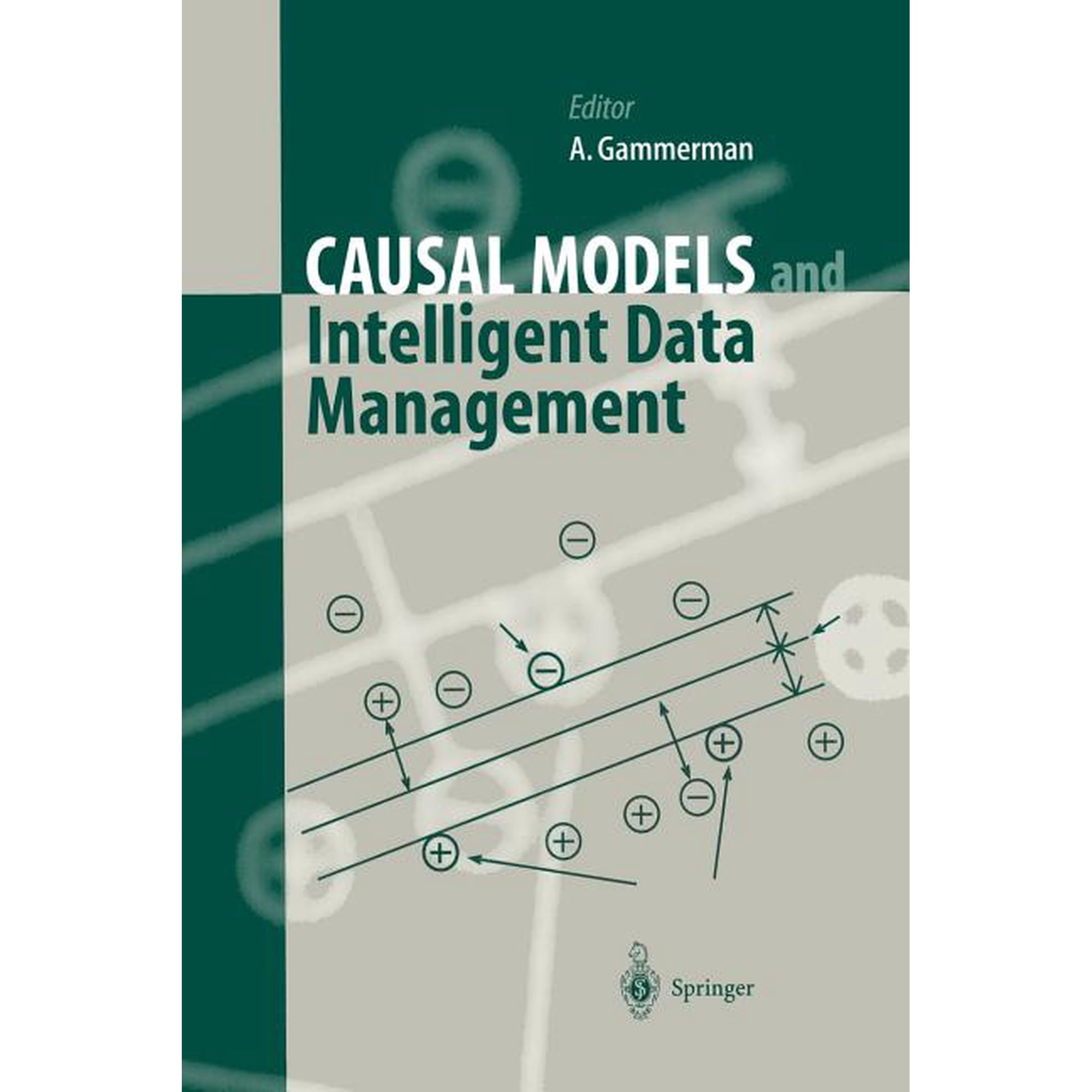 Causal Models and Intelligent Data Management (Paperback)