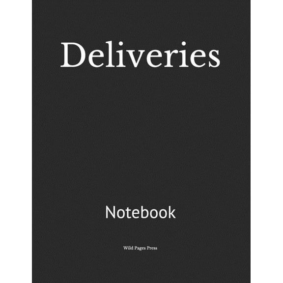 Deliveries: Notebook (Paperback)
