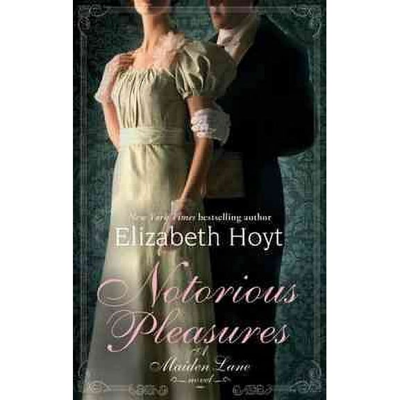 Notorious Pleasures Elizabeth Hoyt (Paperback)
