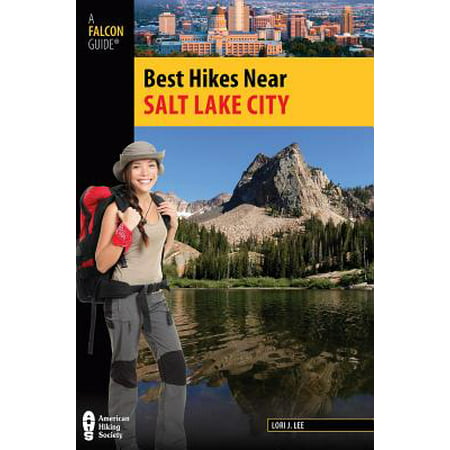 Best Hikes Near Salt Lake City - eBook (Best Fall Hikes Near Salt Lake City)
