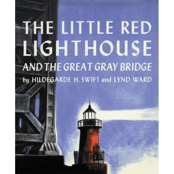 The Little Red Lighthouse and the Great Gray Bridge, (Paperback)