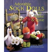Adorable Sock Dolls to Make & Love [Hardcover - Used]