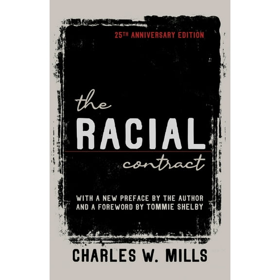 The Racial Contract, (Paperback)