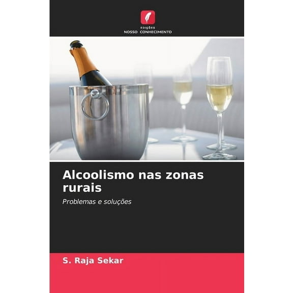 Alcoolismo nas zonas rurais, (Paperback)