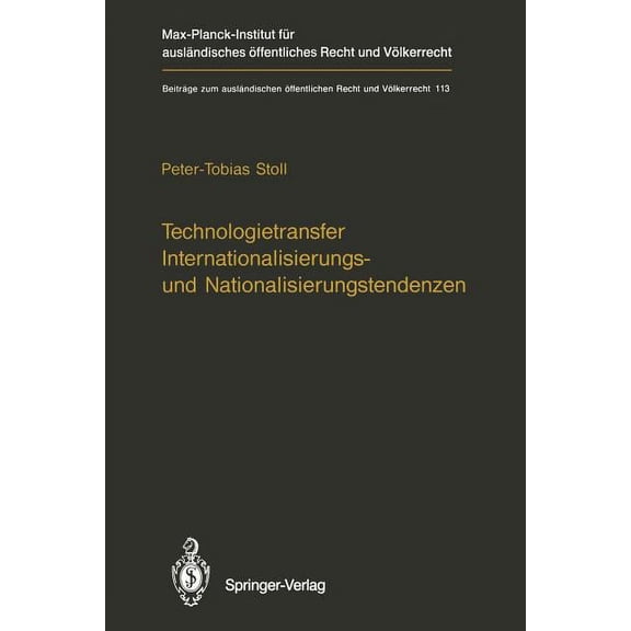Beiträge Zum Ausländischen Öffentlichen Technologietransfer Internationalisierungs- Und Nationalisierungstendenzen, Book 113, (Paperback)