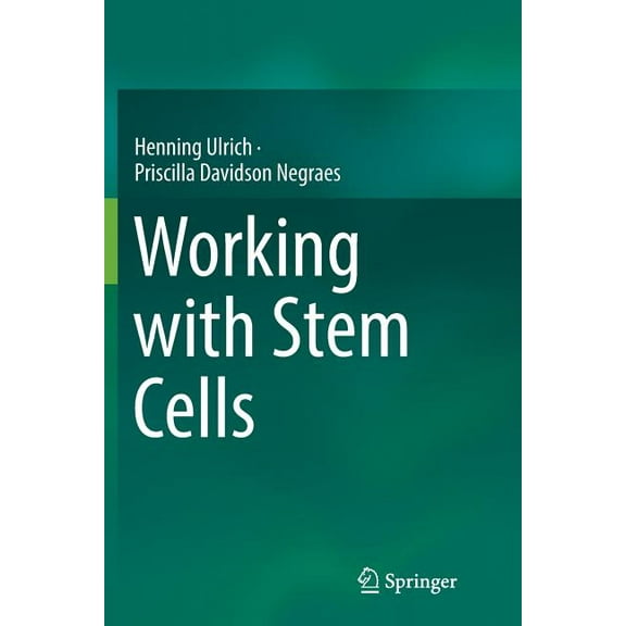 Working with Stem Cells, (Paperback)