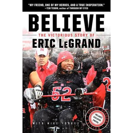Believe: The Victorious Story of Eric Legrand Young Readers' (Best Of Eric Cantona)