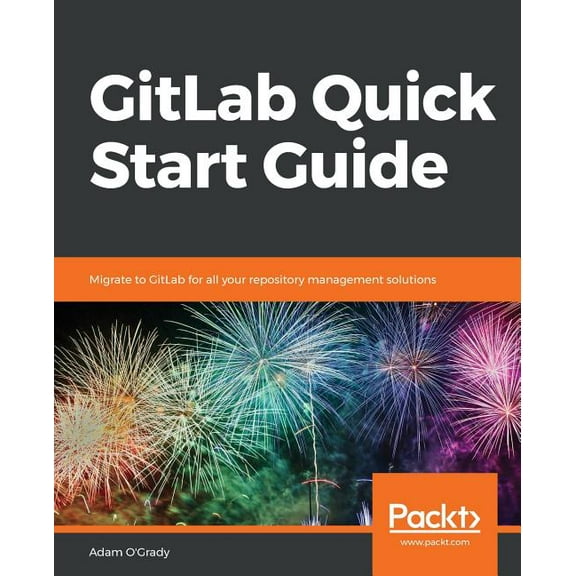 GitLab Quick Start Guide, (Paperback)