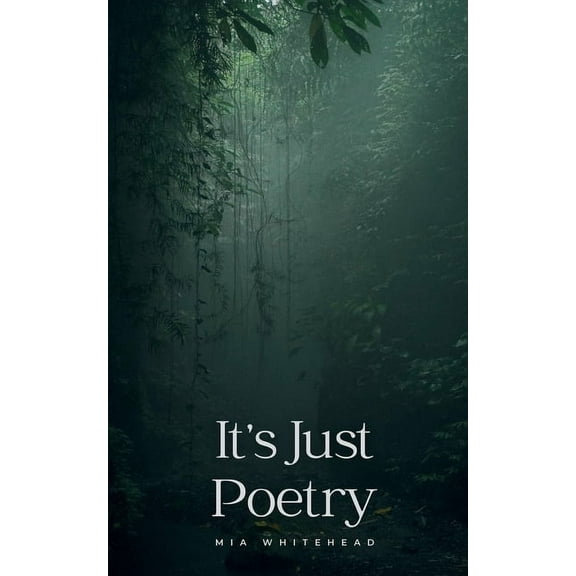 It's Just Poetry, (Paperback)