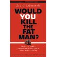 thumbnail image 3 of Would You Kill the Fat Man?, 3 of 6