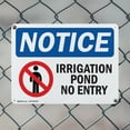 thumbnail image 5 of (2 Pack) Irrigation Pond No Entry OSHA Notice Sign 18 Inch X 12 Inch Indoor / Outdoor Rust-Free Aluminum Metal Signs for Workplace, Workshop, and Construction Site, Made in the USA, 5 of 8