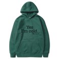 thumbnail image 1 of Yes I'M Still Freezing Lettering Fashionable Loose Long-Sleeved Hooded Sweatshirt, 1 of 2