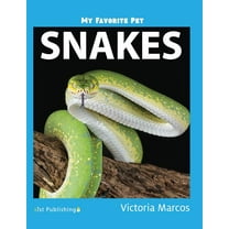 My Favorite Pet: Snakes (Hardcover)