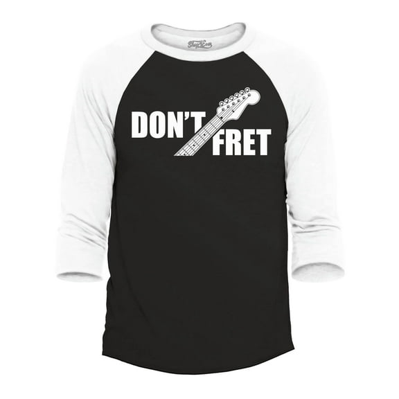 Shop4Ever Men's Don't Fret Guitar Musician Raglan Baseball Shirt X-Large Black/White