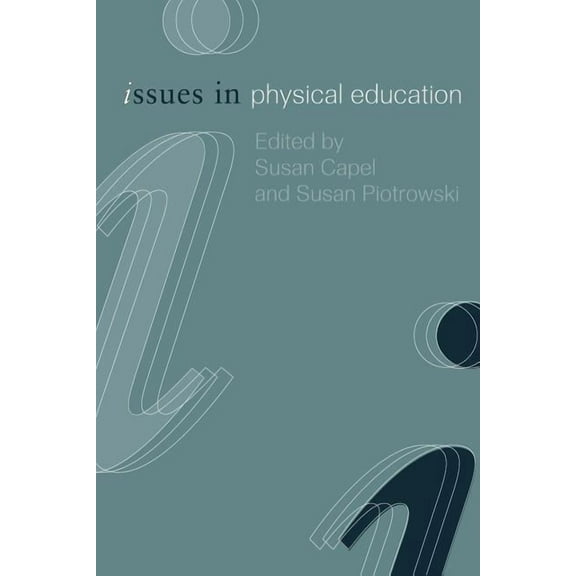 Issues in Teaching Issues in Physical Education, (Paperback)