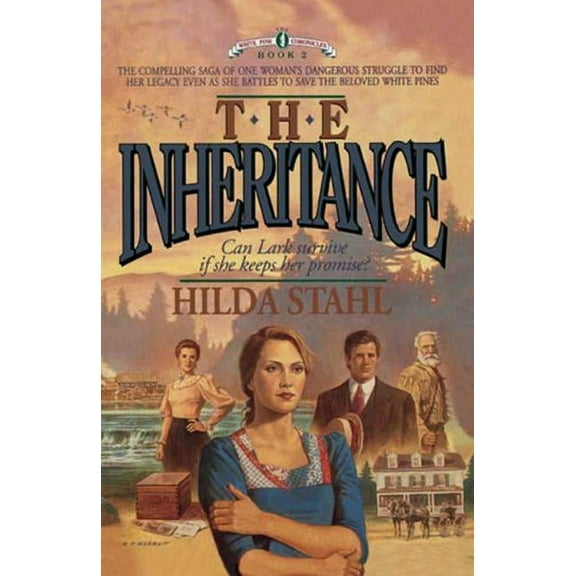 White Pine Chronicles The Inheritance, Book 02, (Paperback)