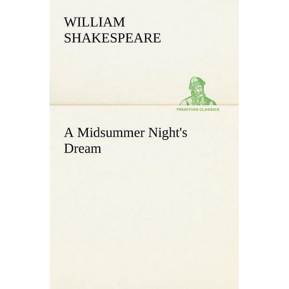 A Midsummer Night's Dream, (Paperback)